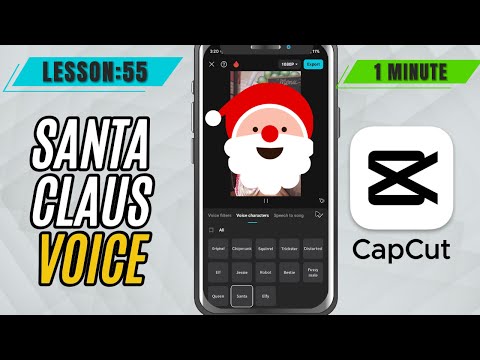 Hopw to add Santa Claus Voice CapCut Mobile - Lesson 55 CapCut Mobile Tutorial