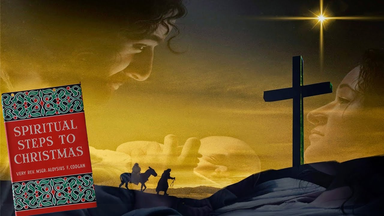 Spiritual Steps to Christmas - Fourth Sunday in Advent