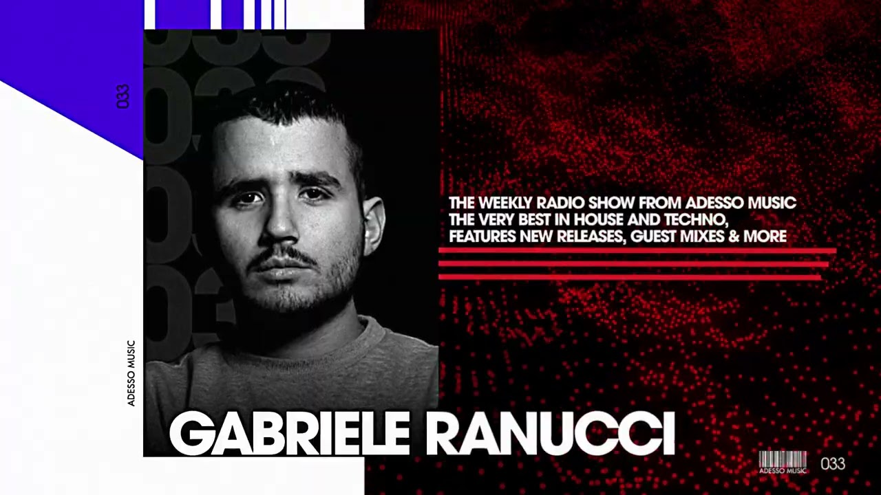 Adesso Music 33 - DJ Mix Gabriele Ranucci