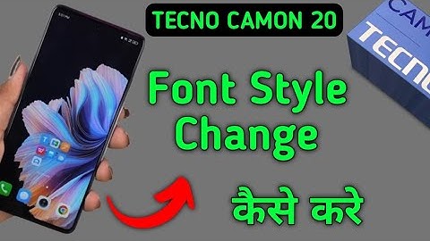 Tecno Camon 20 font style kaise change kare, how to set another font style in tecno, how to change f