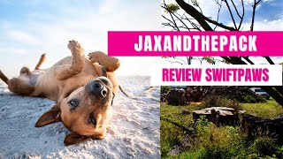 JAXANDTHEPACK REVIEWS SWIFTPAWS
