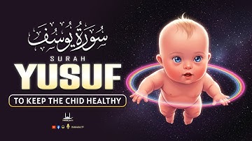 Beneficial Surah Yusuf سورة يوسف | This Quran For Pregnant Mothers, Listen Up | Habibullah TV