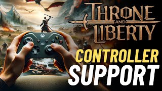 Throne and Liberty Controller Support | How to Play with a Controller (Xbox & Playstation)