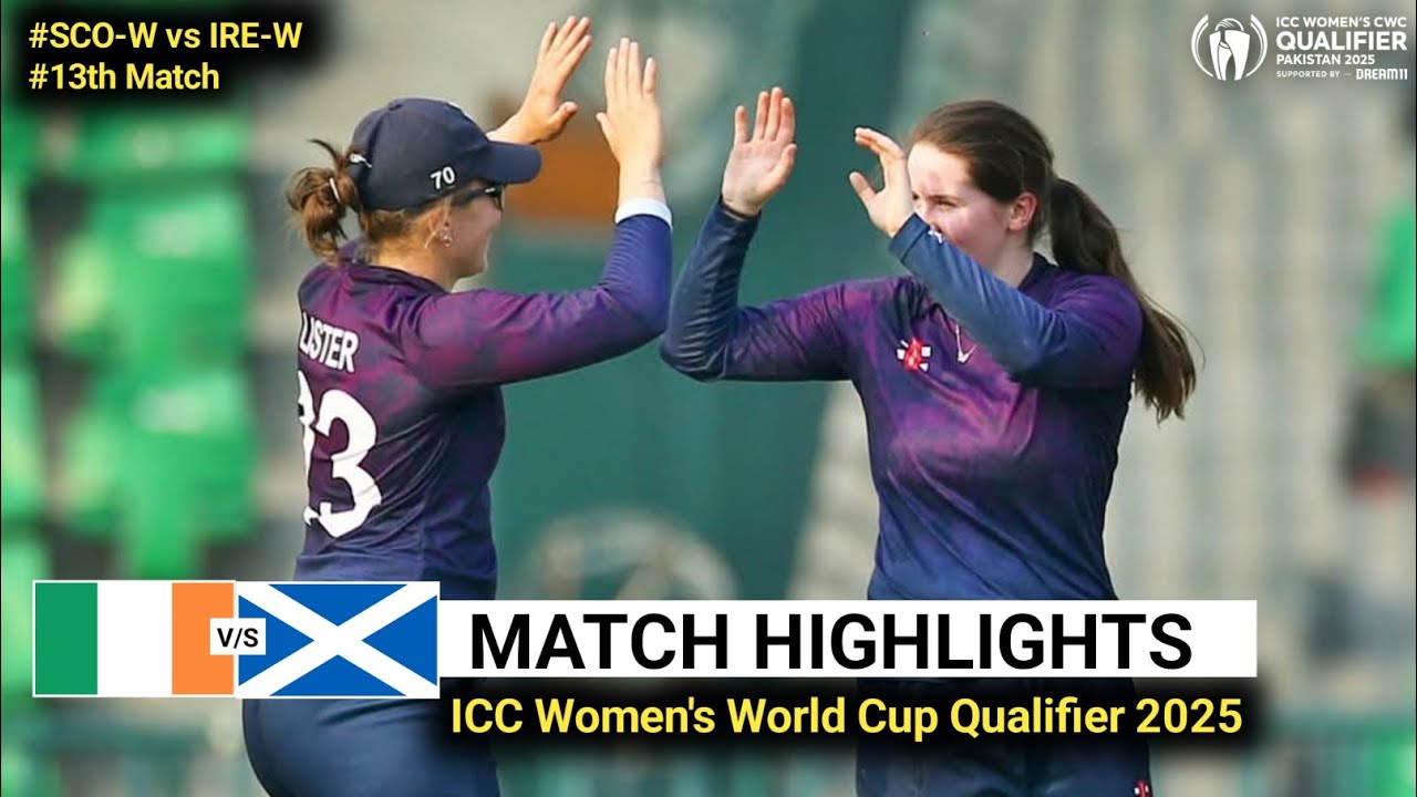 Scotland Women vs Ireland Women 13th Match ICC Women's World Cup 2025 Highlights | SCO-W vs IRE-W