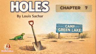 HOLES Chapter 7 Read Aloud | Louis Sachar | Upper Elementary (Grades 4–6)