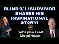 True story of blind 911 survivor michael hingson escaping burning world trade center
