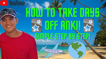Anki: How To Take Days Off! | Miss a Day of Anki by Studying Ahead or Postponing Reviews!! (2021)
