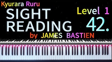 【 SIGHT READING 】Level 1 　 Page 17　 #42　by JAMES BASTIEN