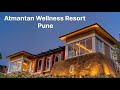 Rejuvenate in Nature Atmantan Wellness Resort Mulshi #AtmantanResort #LuxuryRetreat #WellnessResort