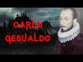 The Sinister &amp; Tragic Case of The Prince of Venosa Carlo Gesualdo