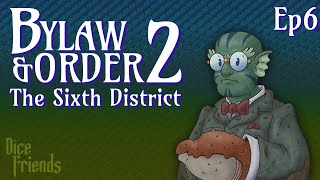 Boopa Scoopa – Bylaw & Order S2E06 || Dice Friends