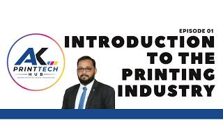 Printing Industry Explained: Offset, Flexo, Gravure & Digital | EP 01 Foundations