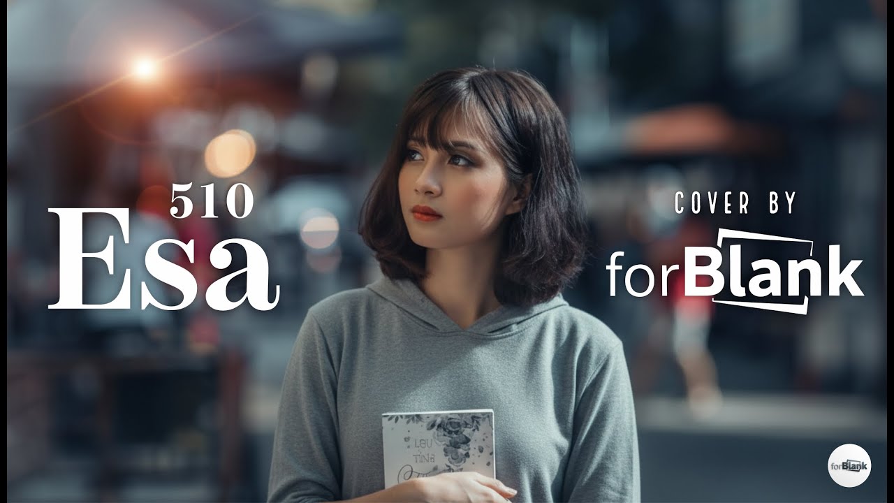 forBlank - Esa | 510 | Cover Version #cover #510
