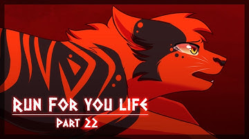 || Run For Your Life | OC MAP | Part 22 ||