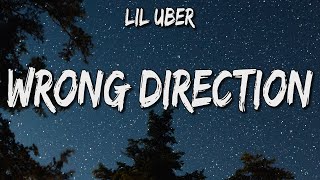 Lil Uber - Wrong Direction (feat. Tmeupteddy)