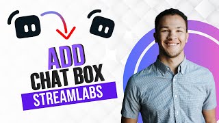 How to Add Chat Box on Streamlabs (Best Method)