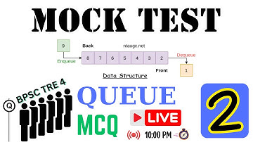 QUEUE Mock Test PART - 2 | Queue | Data Structure | BPSC TRE 4 | MCQs