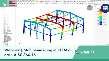 [EN] Webinar | Stahlbemessung nach AISC 360-16 in RFEM 6