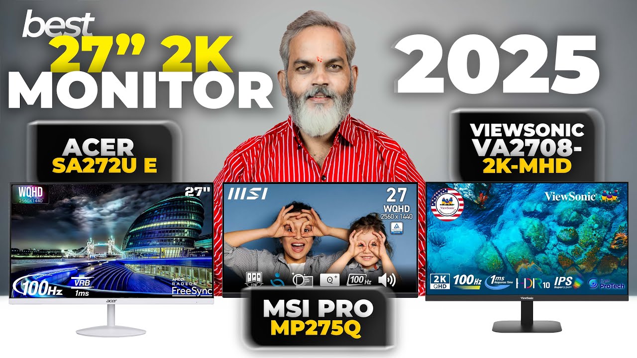 Best 27 inch 2K Monitor 2025 🔥 Acer SA272U-E vs MSI PRO MP275Q vs ...