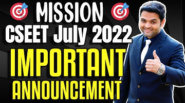 ‼️ CSEET July 2022 ‼️ V V IMPORTANT Announcement 🎯Mission CSEET July 2022