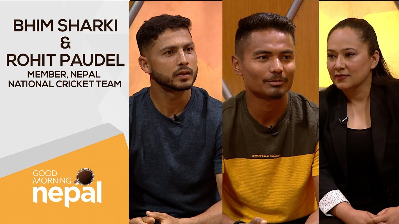 Bhim Sharki & Rohit Paudel ( Member, Nepal National Cricket Team ) | Good Morning Nepal -19 Mar 2023