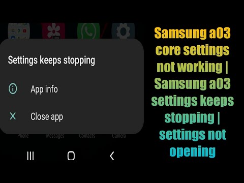 Fix Samsung a03 core settings not working | Samsung a03 core settings keeps stopping | not opening