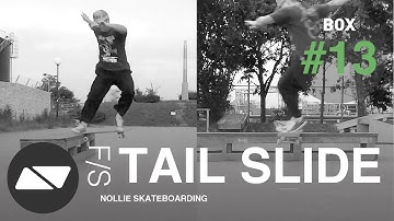 F/S TAIL SLIDE [スケボー BOX HOWTO #13.0]