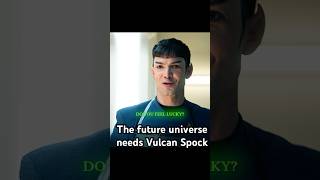 The future universe needs Vulcan Spock #startrek #shorts #shortvideo #series #fouryou