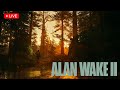 Alan Wake 2 – Full Gameplay Walkthrough | Survival Horror Story Explained | 4K Ultra Realistic