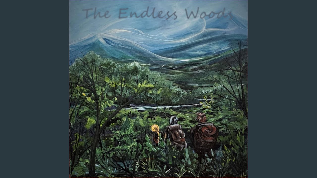 The Endless Woods, Pt. 1 YouTube