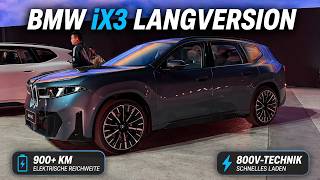 2026 BMW iX3 Langversion (LWB/NA6): Elektro-SUV mit 900 km Reichweite