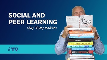 Social and Peer Learning - Why They Matter