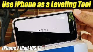 IOS 13: How to Use an iPhone as a Leveling Tool screenshot 2