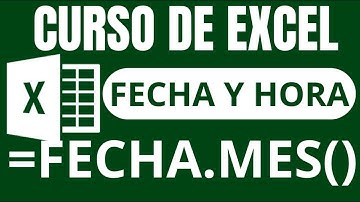 FUNCIÓN FECHA.MES - CURSO EXCEL