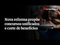 Reforma administrativa torna mais rigorosas regras para concursos