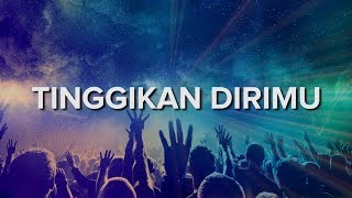 LAGU ROHANI - TINGGIKAN DIRIMU KU BERSYUKUR PADAMU TUHAN LIRIK & COVER 