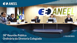 38ª Reunião Pública Ordinária ANEEL – 13/10/2021