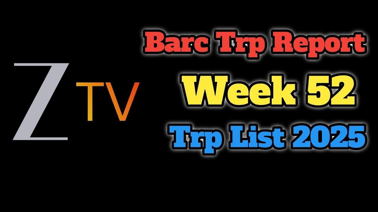 Zee TV BARC TRP Report Week 52 || All Shows Main TRP List This Week || Zee TV 