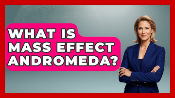 What Is Mass Effect Andromeda? - Video Gamers Vault