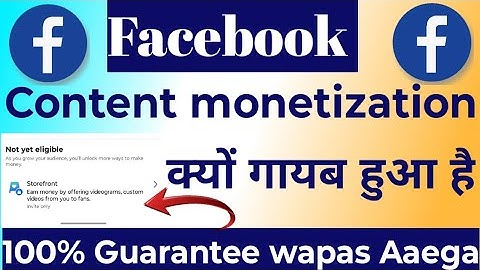 content monetization not showing in facebook | Facebook content monetization not showing