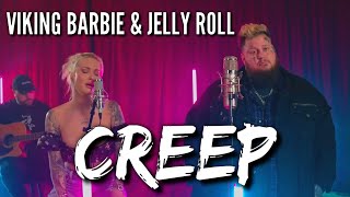 Viking Barbie & Jelly Roll - Creep Lyrics