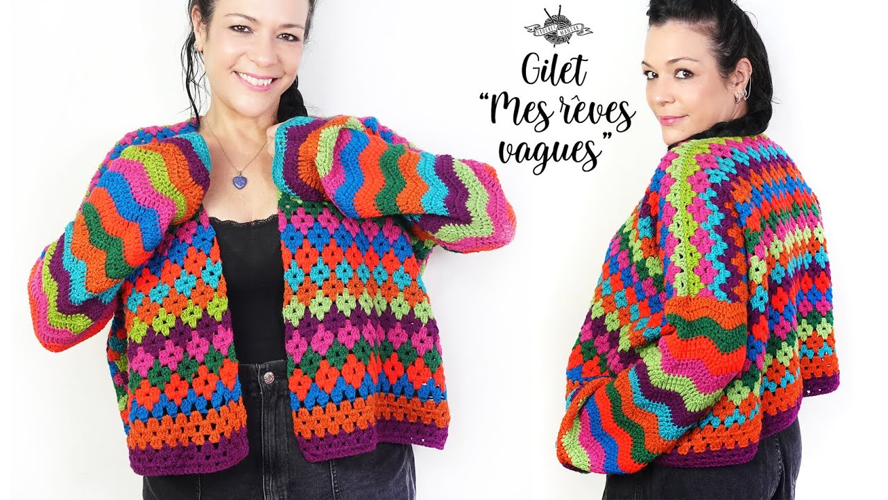 Crochet gilet mes reves 