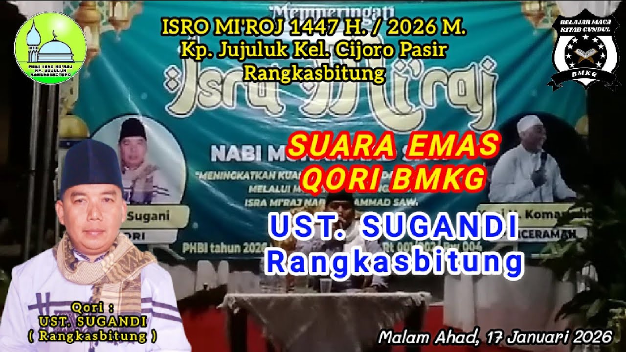 ROJAB 1447 H. | Suara Emas Qori BMKG Rangkasbitung | UST. SUGANDI - Rangkasbitung