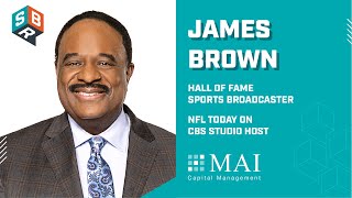 Celebrity James Brown, CBS Broadcaster | Sports Business Radio Podcast Net Worth