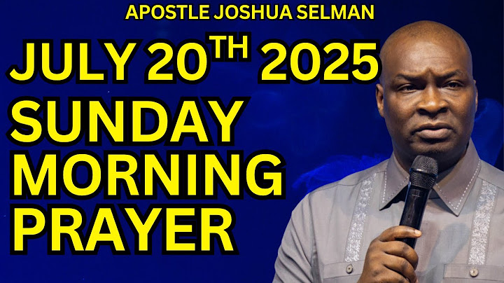 Apostle Joshua Selman July 20th Midnight Declaration Restoration Prayer