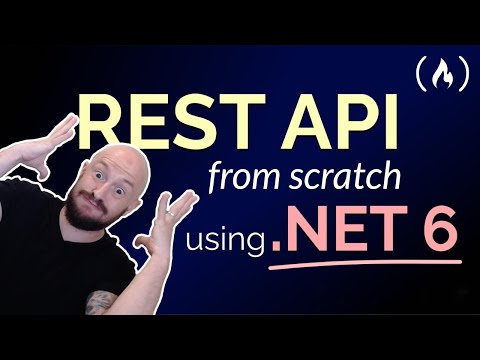 Industry Level REST API using .NET 6 – Tutorial for Beginners