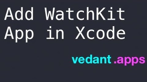 How to add an Apple Watch app to an existing Xcode project