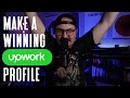 How to Make a Winning Upwork Profile