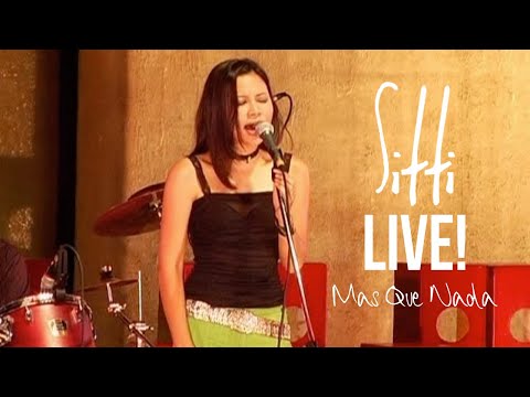Sitti - Mas Que Nada | Live!