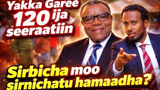 Sirna Moo Sirbatu Hamaadha Gocha Suukkanneessaa Garee 120 Ija Seeraatiin